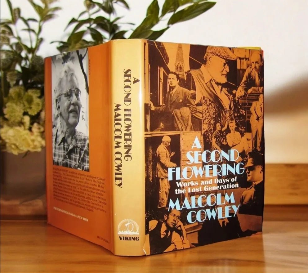 A Second Flowering by MALCOLM Cowley Hardcover - New - Timeless Treasures Emporium1