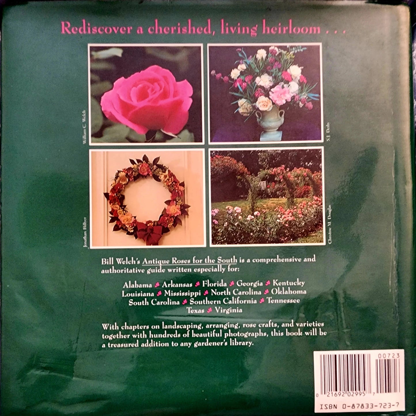 Antique Roses for the South by PhD Welch, William C, Dr.: Used Good (Hardcover) 1990 - Timeless Treasures Emporium1
