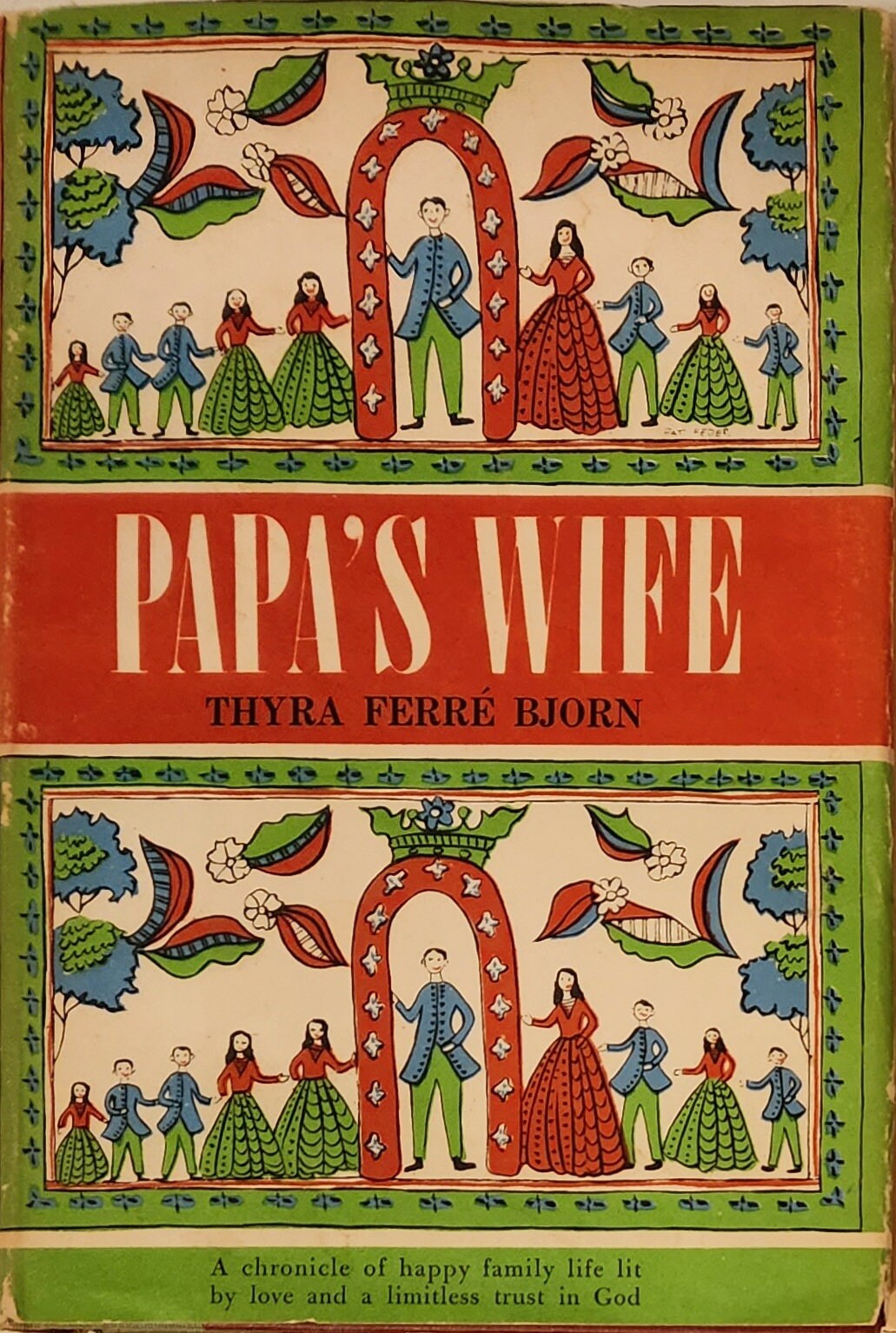 Papa's Wife (Book #1 in the The Franzons Series) by Thyra Ferré Björn and Thyra Ferre Bjorn HC/DJ 1969