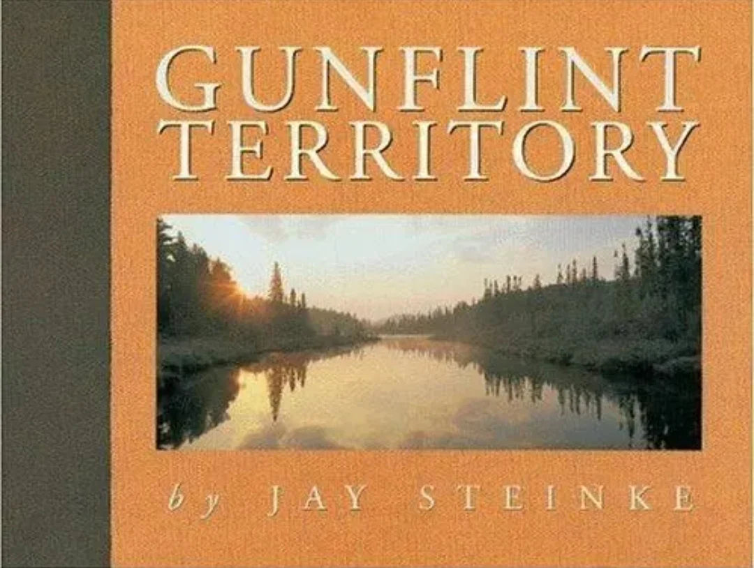 Gunflint Territory Steinke, Jay Hardcover Collectible - SIGNED By JAY STEINKE ~ 1998 - Timeless Treasures Emporium1
